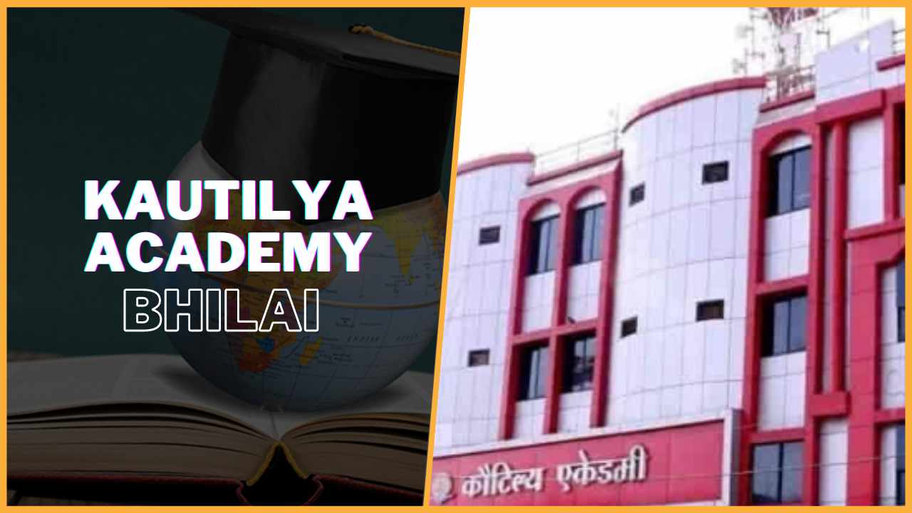 Kautilya IAS Academy Bhilai